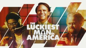 The Luckiest Man in America
