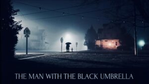 The Man with the Black Umbrella