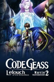 Code Geass: Lelouch of the Rebellion II – Transgression