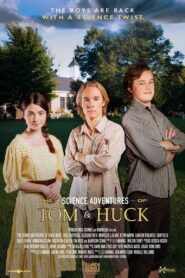 The Science Adventures of Tom & Huck