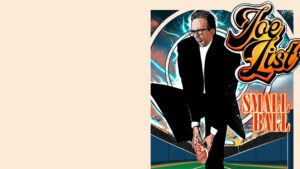 Joe List: Small Ball