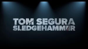 Tom Segura: Sledgehammer