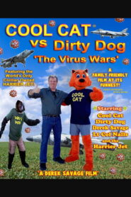 Cool Cat vs Dirty Dog ‘The Virus Wars’