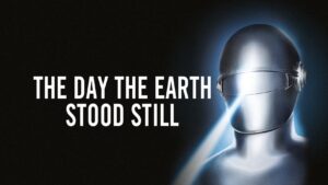 The Day the Earth Stood Still