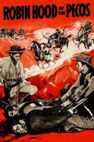 Robin Hood of the Pecos