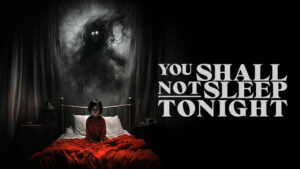 You Shall Not Sleep Tonight
