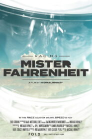 Racing Mister Fahrenheit