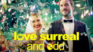 Love, Surreal and Odd