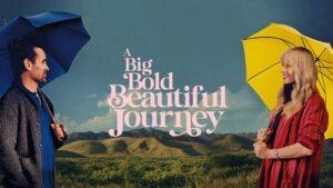 A Big Bold Beautiful Journey