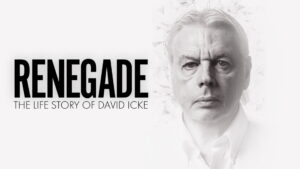 Renegade: The Life Story of David Icke