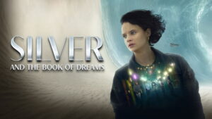 Silver and the Book of Dreams