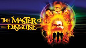 The Master of Disguise