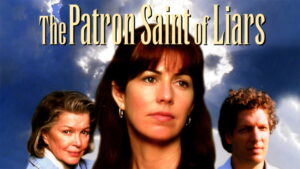 The Patron Saint of Liars