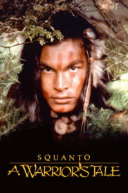Squanto: A Warrior’s Tale