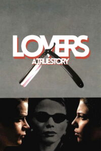 Lovers: A True Story