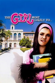 The Girl Most Likely To…