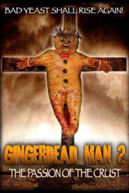 Gingerdead Man 2: The Passion of the Crust
