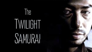 The Twilight Samurai