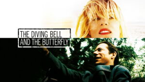The Diving Bell and the Butterfly