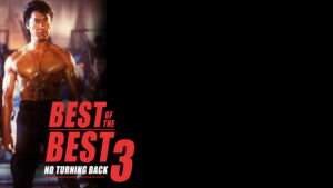 Best of the Best 3: No Turning Back