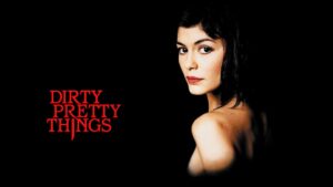 Dirty Pretty Things