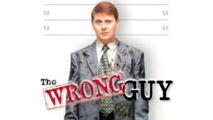 The Wrong Guy