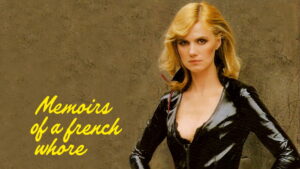 Memoirs of a French Whore