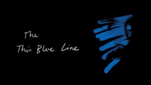 The Thin Blue Line