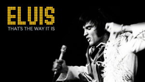 Elvis: That’s the Way It Is