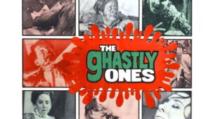 The Ghastly Ones