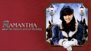 Samantha: An American Girl Holiday