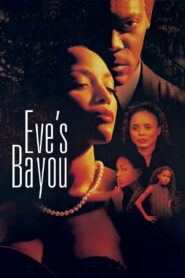Eve’s Bayou