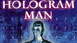 Hologram Man