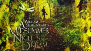 A Midsummer Night’s Dream