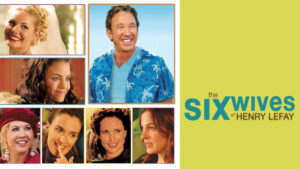 The Six Wives of Henry Lefay