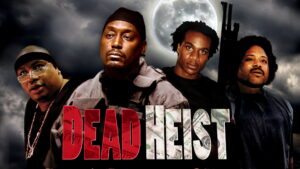Dead Heist