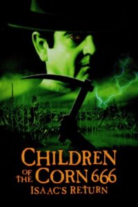 Children of the Corn 666: Isaac’s Return