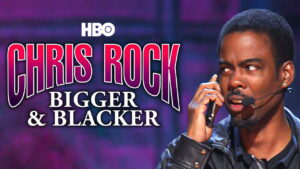 Chris Rock: Bigger & Blacker