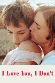 I Love You, I Don’t