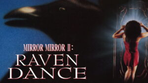 Mirror Mirror 2: Raven Dance