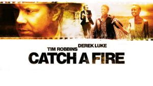 Catch a Fire
