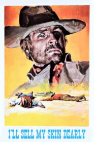 I’ll Sell My Skin Dearly