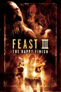 Feast III: The Happy Finish