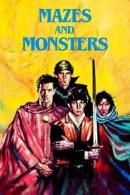Mazes and Monsters
