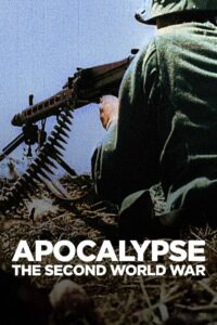Apocalypse: World War II