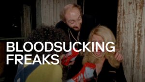 Bloodsucking Freaks