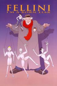 Fellini: I’m a Born Liar