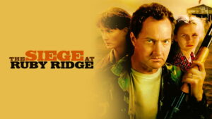 The Siege at Ruby Ridge