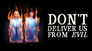 Don’t Deliver Us from Evil