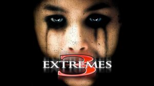 Three… Extremes
